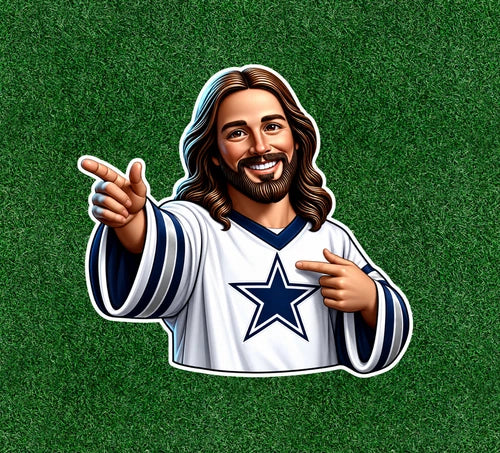 Jesus is a Dallas fan! 100% waterproof vinyl sticker decal - several sizes