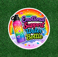 Emotional Support Water Bottle 100% waterproof vinyl sticker decal - many sizes