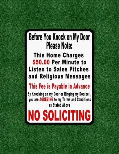 No Soliciting or $50 per minute 100% waterproof sticker decal sign - many sizes