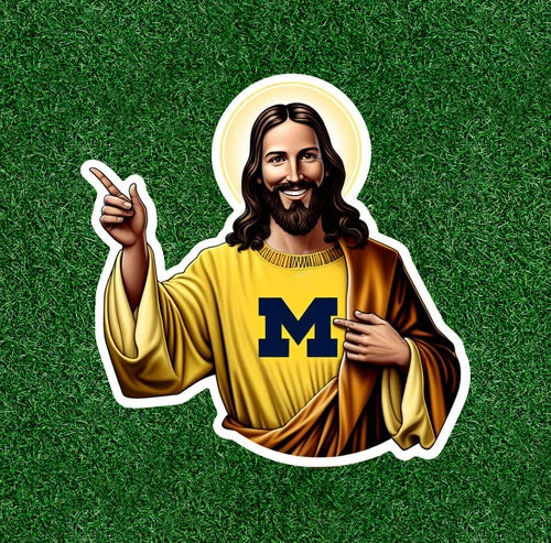 Jesus is a Michigan sports fan 100% waterproof vinyl sticker - several sizes