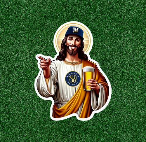 Jesus is a Brewers fan! 100% waterproof vinyl sticker decal - several sizes
