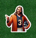 Jesus is a Bears Fan! 100% waterproof vinyl sticker decal - several sizes