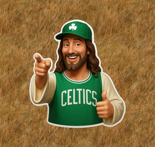 Jesus is a Celtics fan 100% waterproof vinyl sticker - several sizes